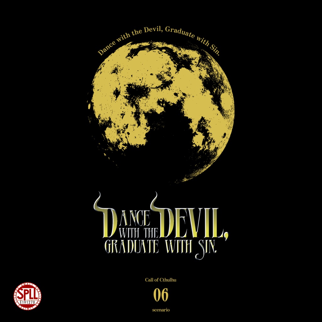 【全年齢版】クトゥルフ神話TRPG「Dance with the Devil, Graduate with Sin.」SPLL:E191278