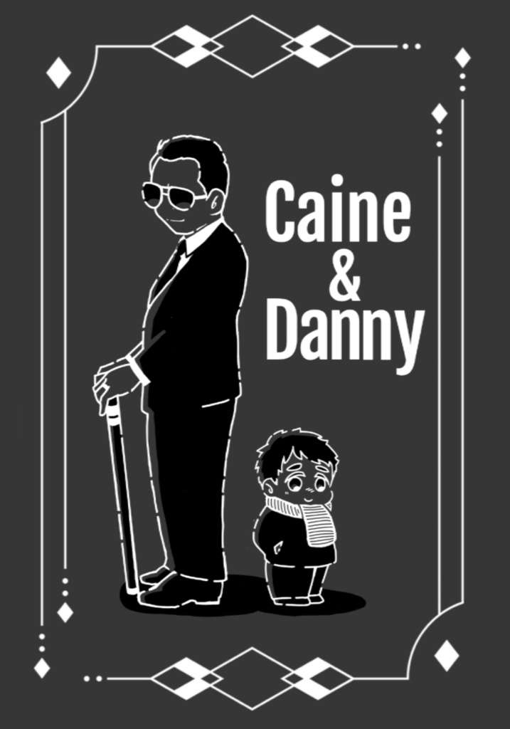Caine&Danny