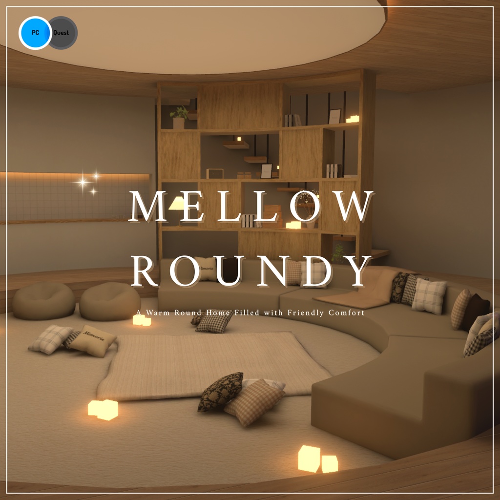 【VRC向けワールド】Mellow Roundy