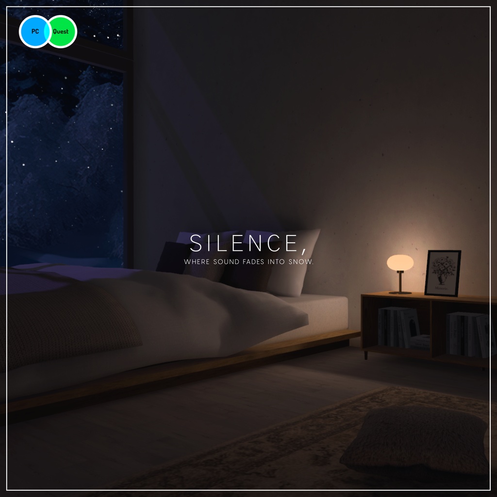 【VRC向けワールド】Silence,
