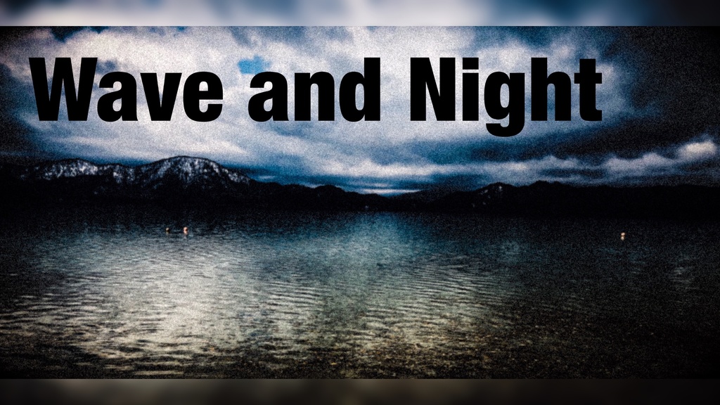 WAVE&NIGHT 【Album】無料版