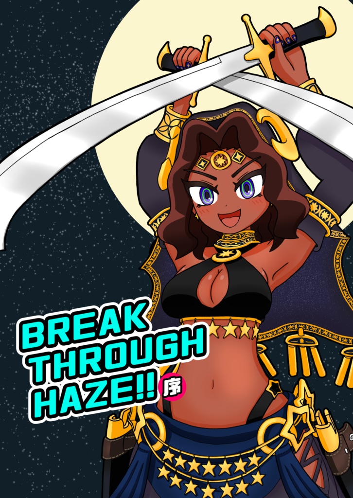 BREAK THROUGH HAZE!!・序