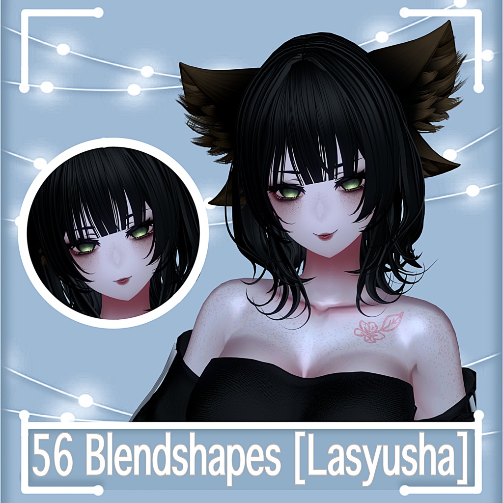 [K'C] ~ 7 Face Types / 56 BLENDSHAPES 👁️👁️✨ [LASYUSHA Only]