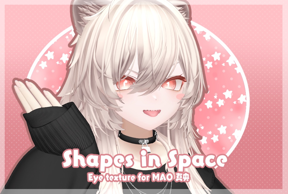 「 For 真央 」 Shapes in Space Eye Texture