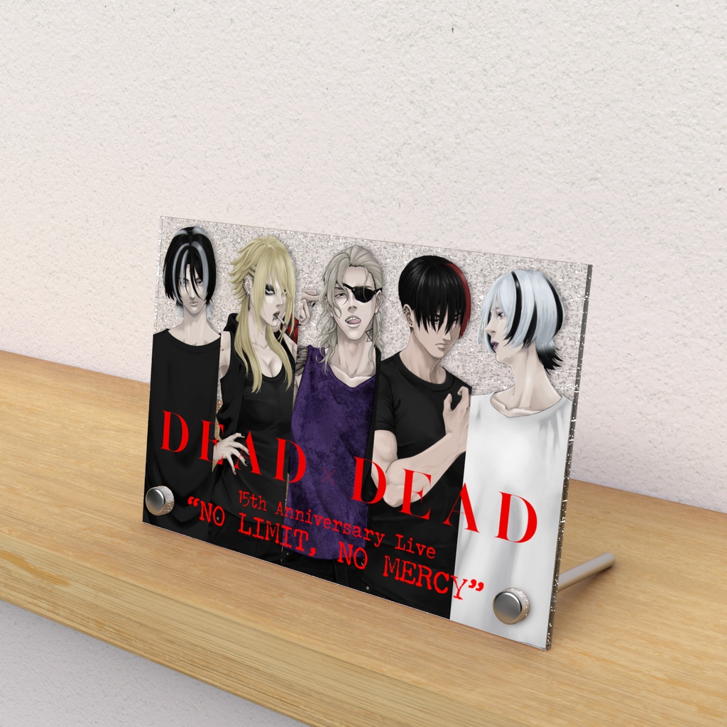 DEAD×DEAD 15th Anniversary "NO LIMIT,NO MERCY" アクリルフォトスタンド