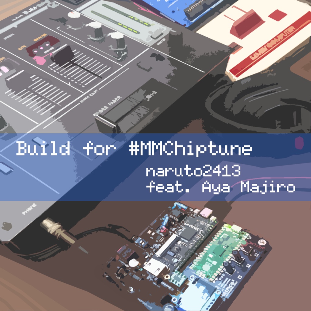【CDミニアルバム】Build for #MMChiptune