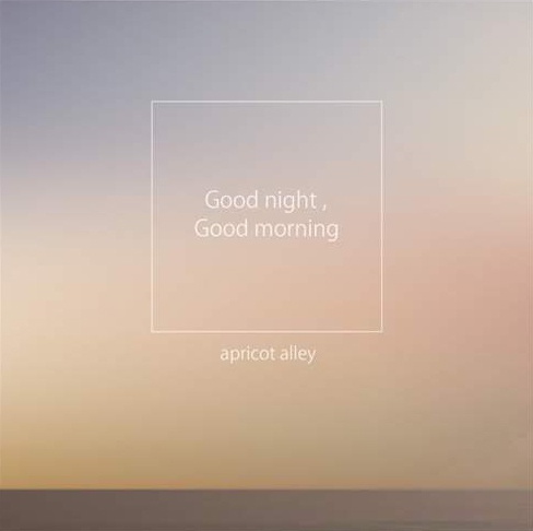 Good night, Good morning