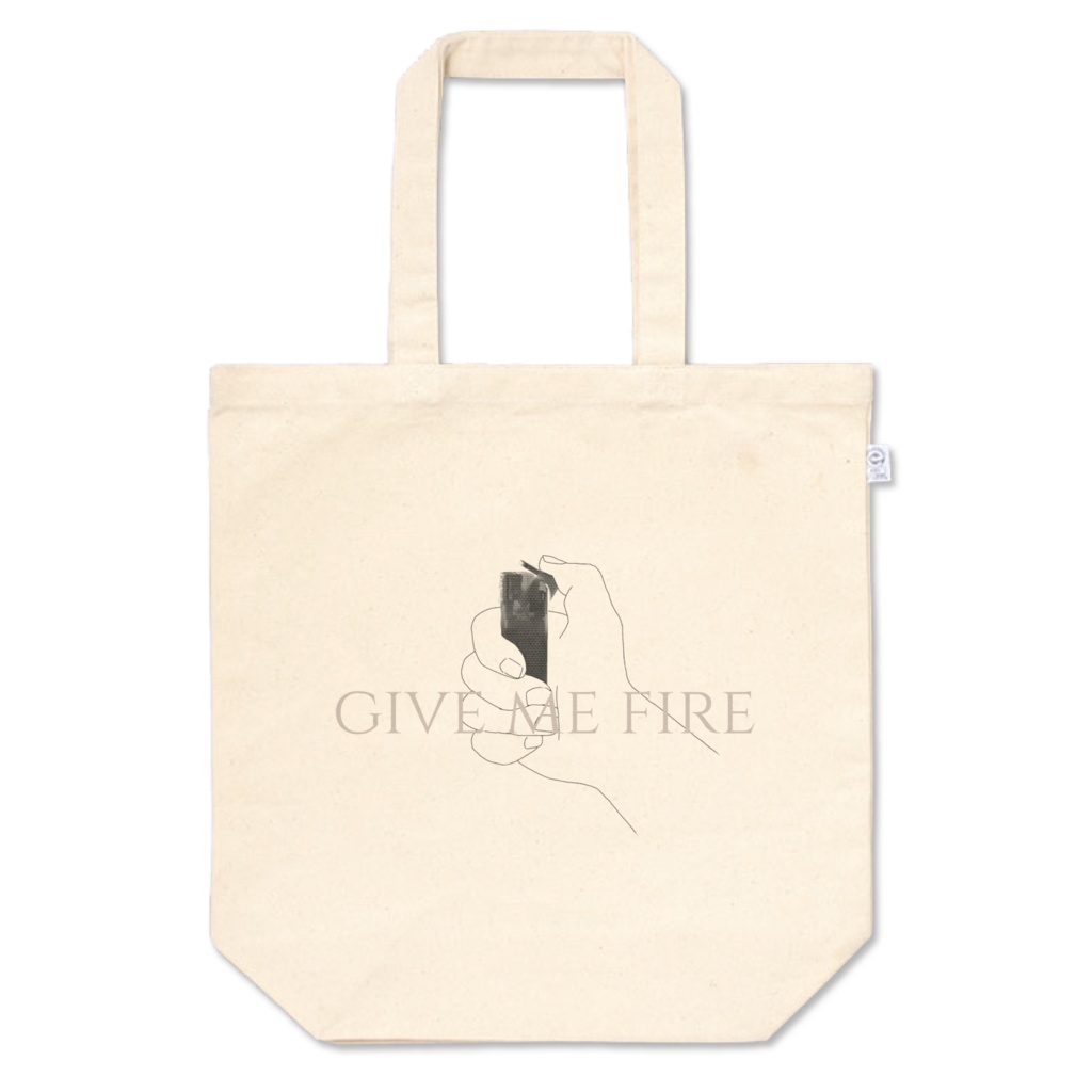 〔give me fire〕トートバッグ