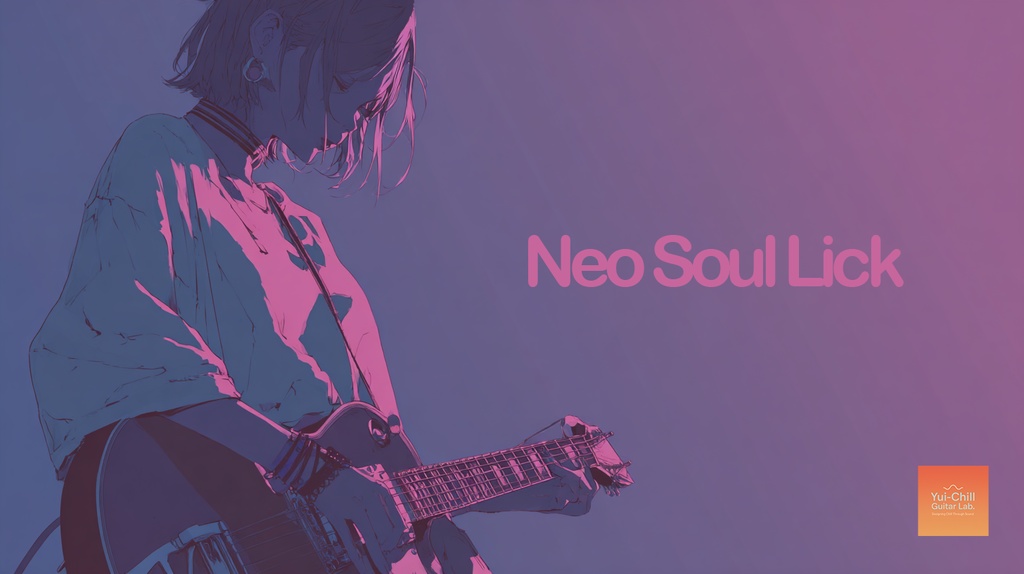 TAB _Neo Soul Lick #003 /  yuichill.guitar