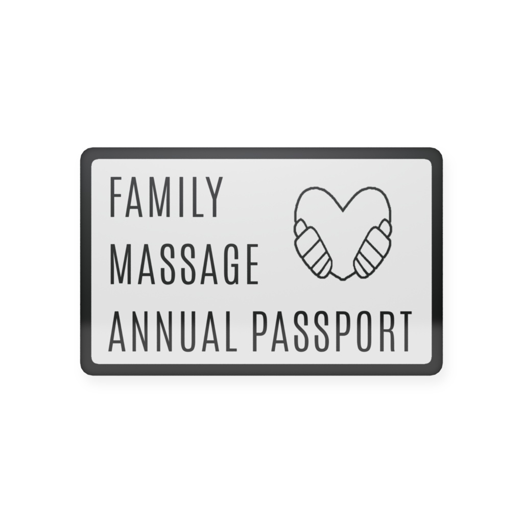 【プラカード】家族マッサージ年間パスポート