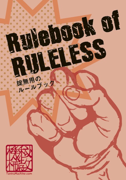 Rulebook of RULELESS　掟無用のルールブック