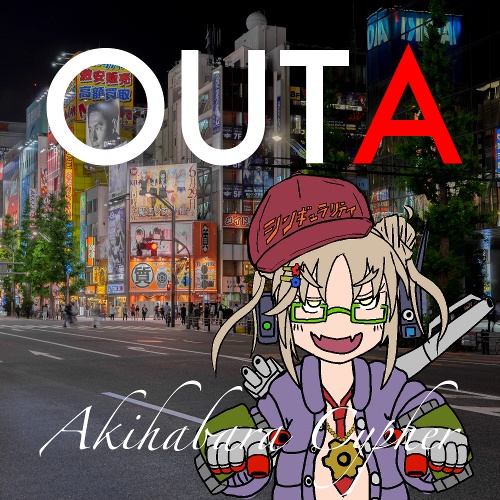   「OUTA」 秋葉原サイファーC94音源集