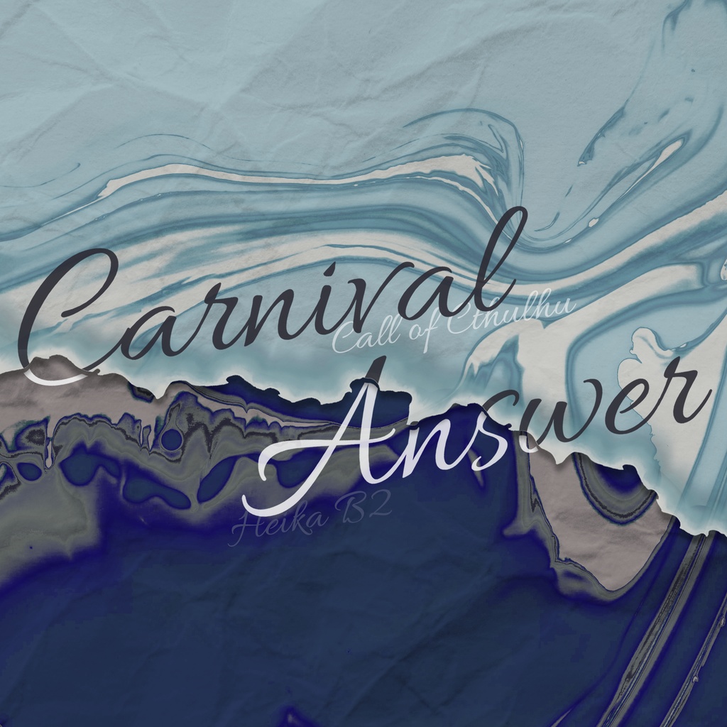FES最終話「Carnival Answer」CoC7版