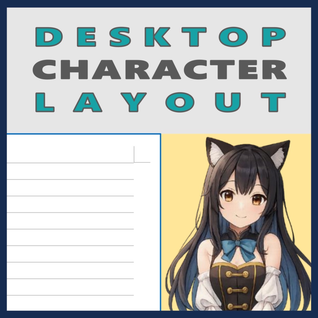 Desktop Character Layout