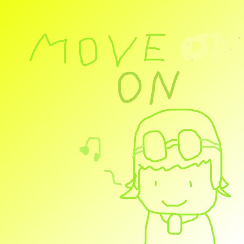 MOVE ON