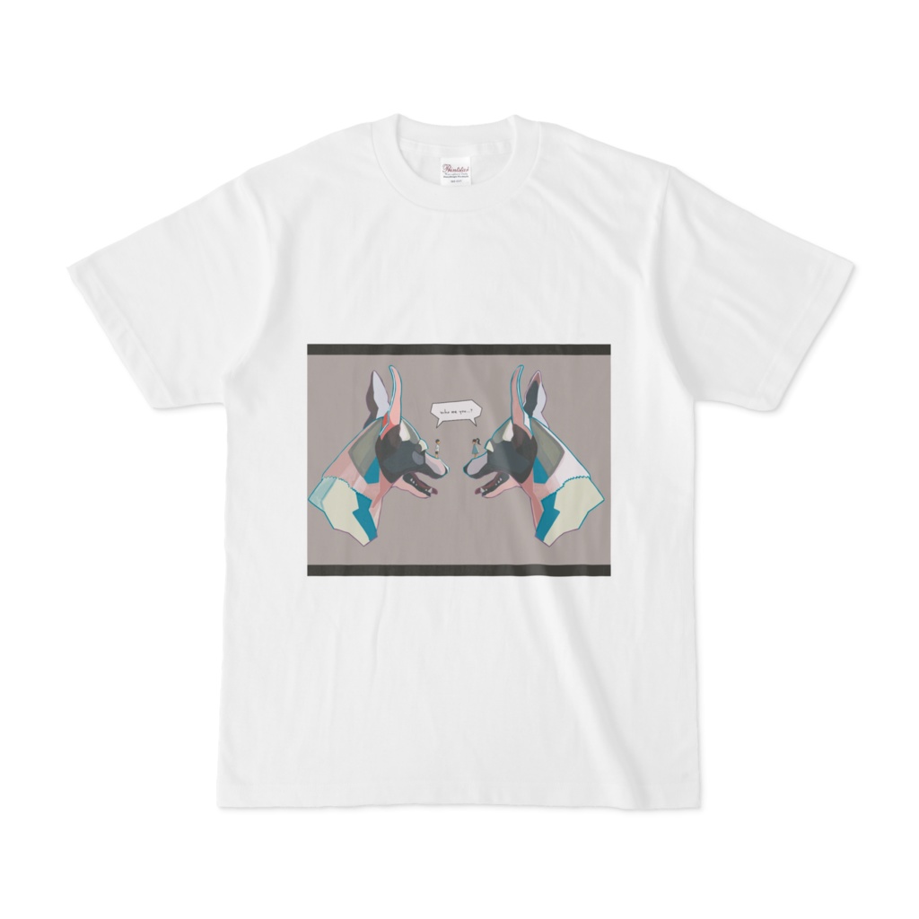 " あなたはだあれ?" T