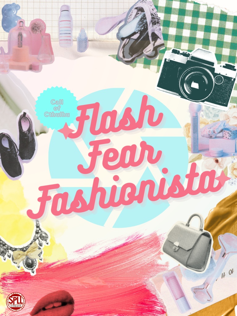 COCシナリオ『Flash Fear Fashionista』SPLL:E194610