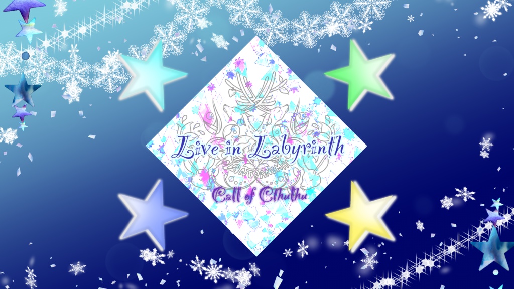 【CoC6】Live in Labyrinth／SPLL:E107163