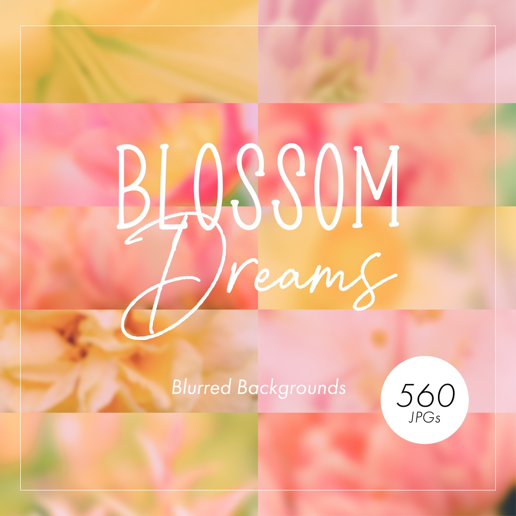 背景素材560点セット - BLOSSOM DREAMS