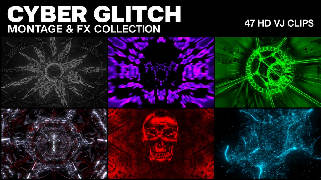 Cyber Glitch Montage & FX Collection｜47 HD VJ Clips