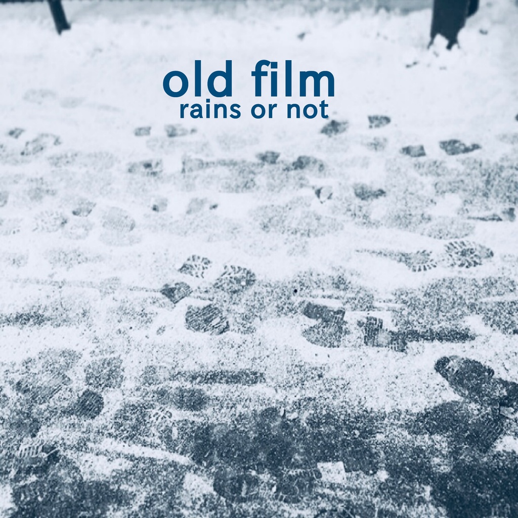 2ndミニアルバム『old film』/ rains or not