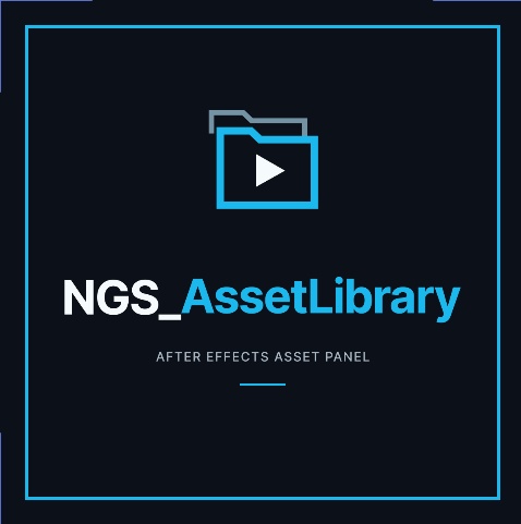 【After Effects Extension】NGS_AssetLibrary
