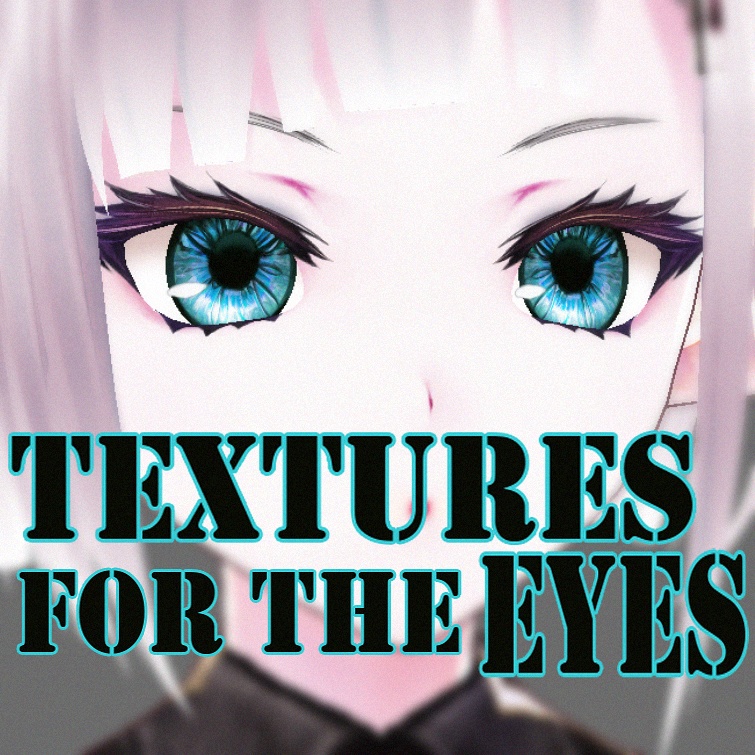 [ VRoid ] Textures for the eyes