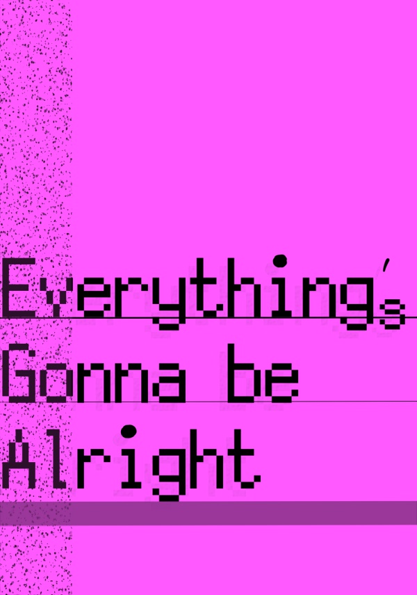 Everything's Gonna be Alright