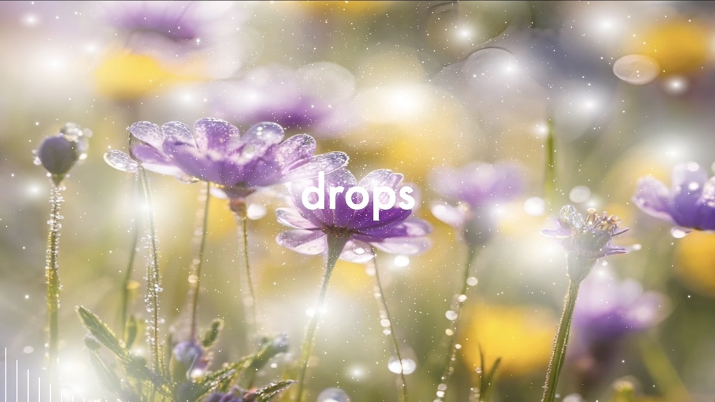 drops