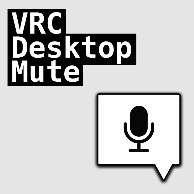 【無料】VRC Desktop Mute【裏で起動中のVRCのマイクミュート切り替えツール】