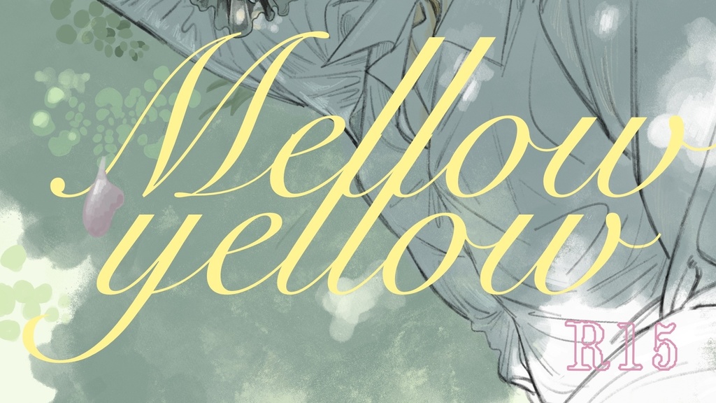 【R15】mellow yellow