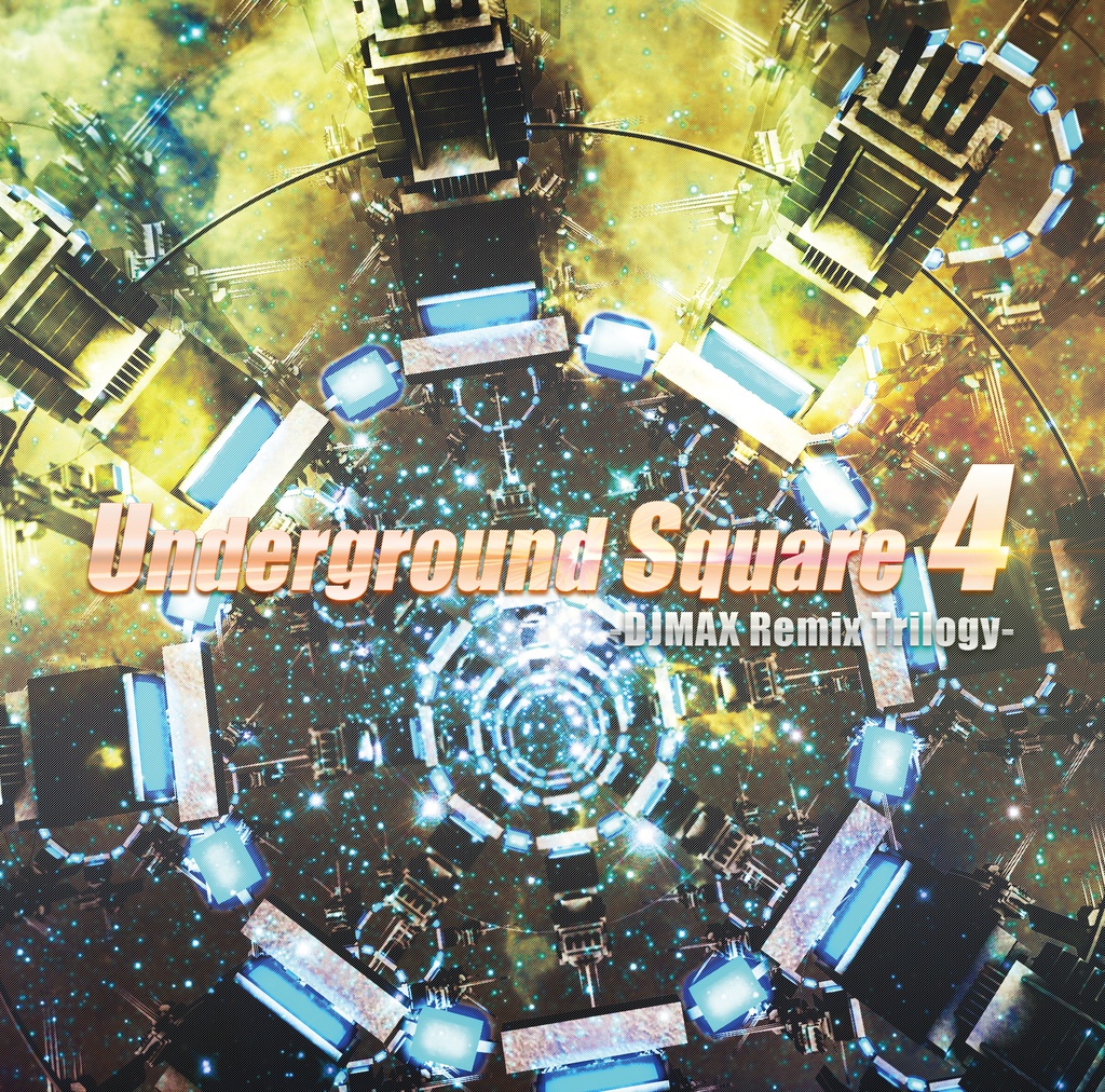Underground Square 4 -DJMAX Remix Trilogy-