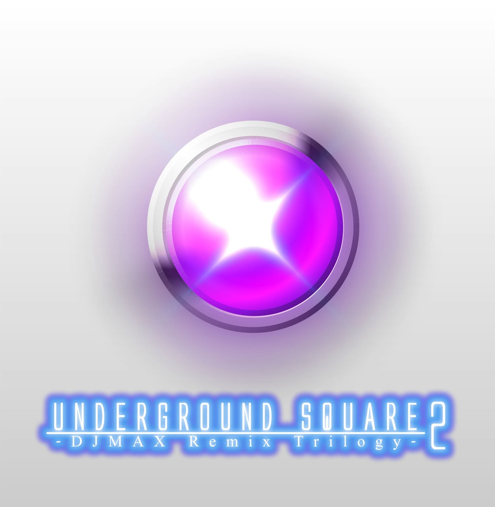 Underground Square 2 -DJMAX Remix Trilogy-