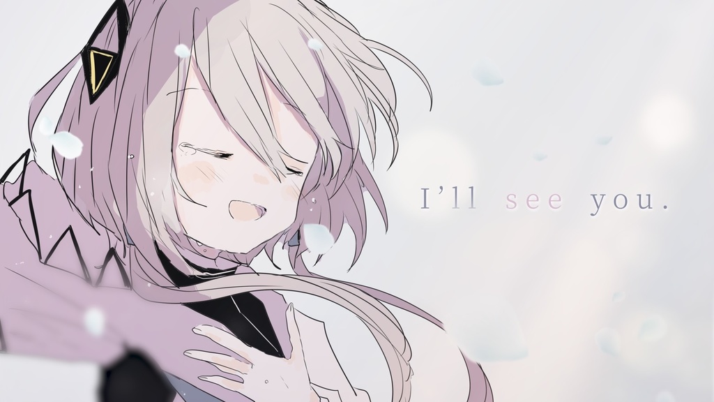 1st single「I'll see you.」