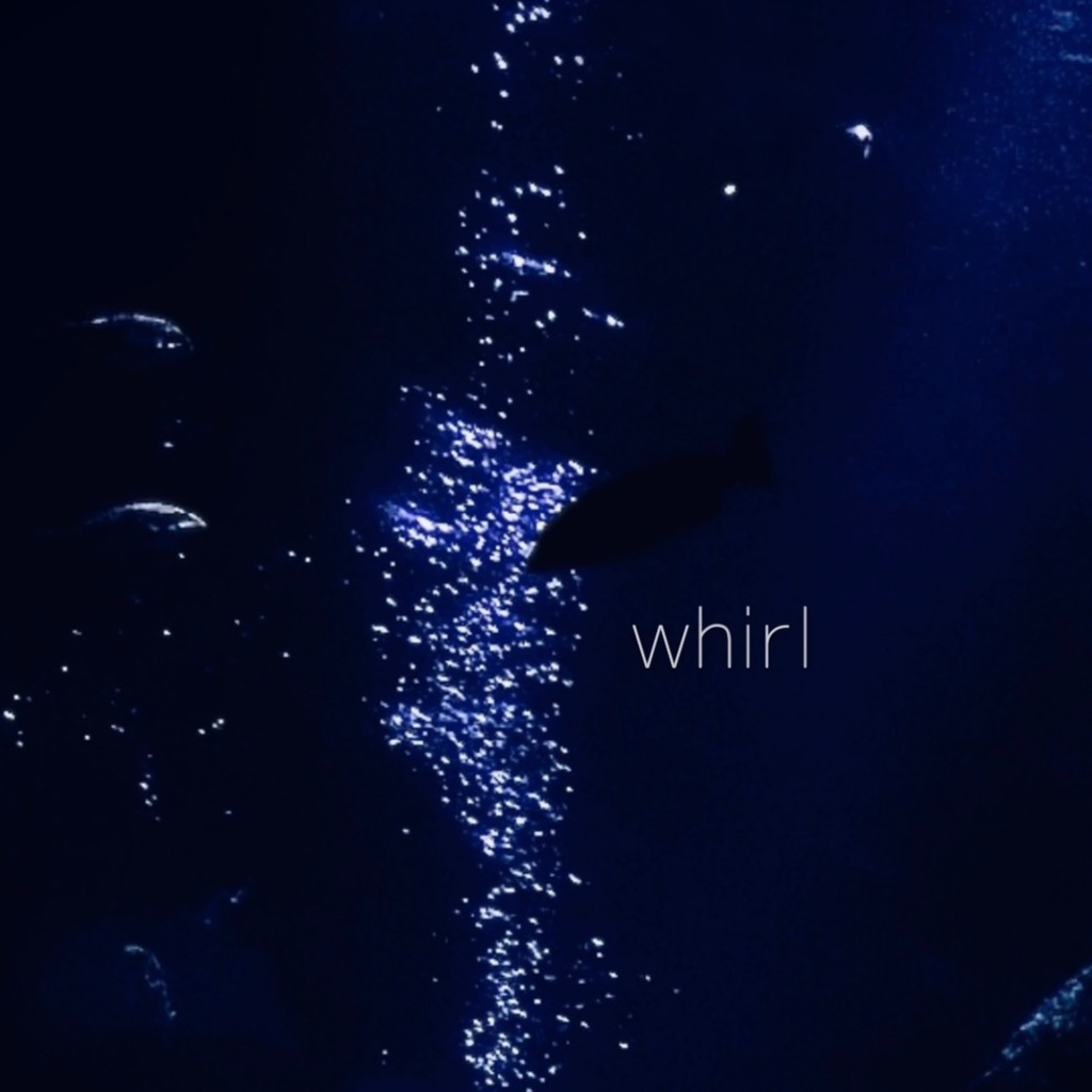 whirl LIVE ver -StayHomeEdition-