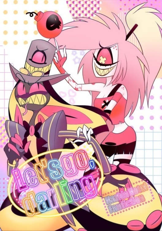 Let's go,darling
