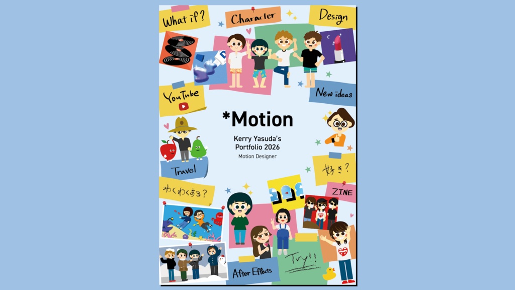【NEW!】*Motion -Kerry Yasuda's Portfolio 2026-