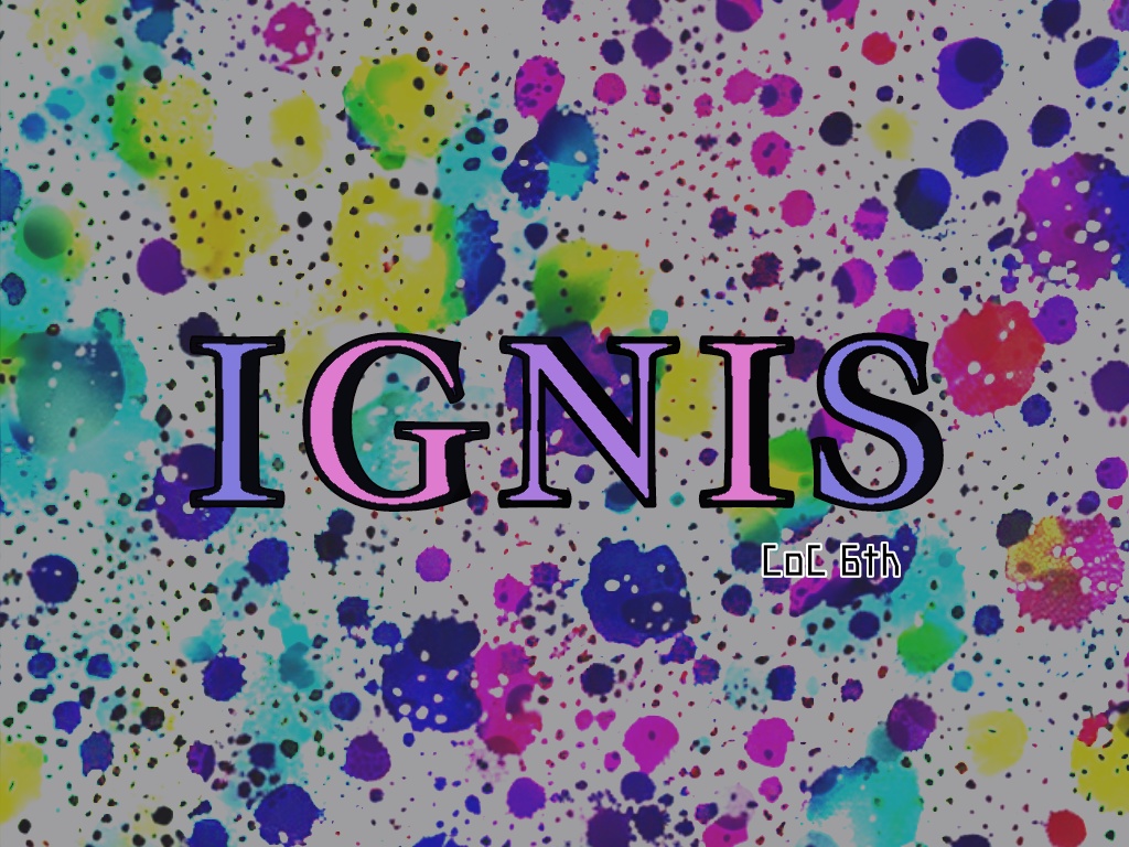 【CoCシナリオ】IGNIS-イグニス-