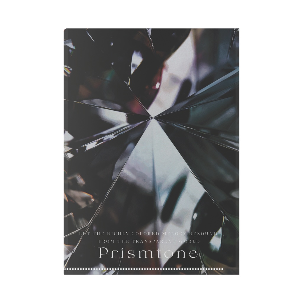 『Prismtone』クリアファイル