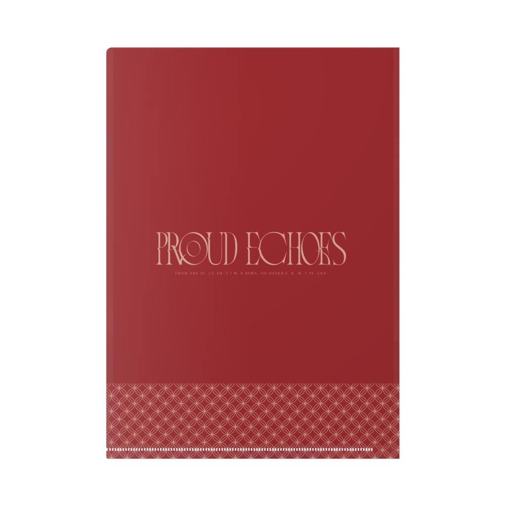 『Proud Echoes』クリアファイル