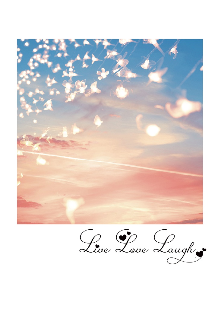Live Love Laugh/残少