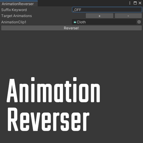 [VRChat][無料] Animation Clip Reverser
