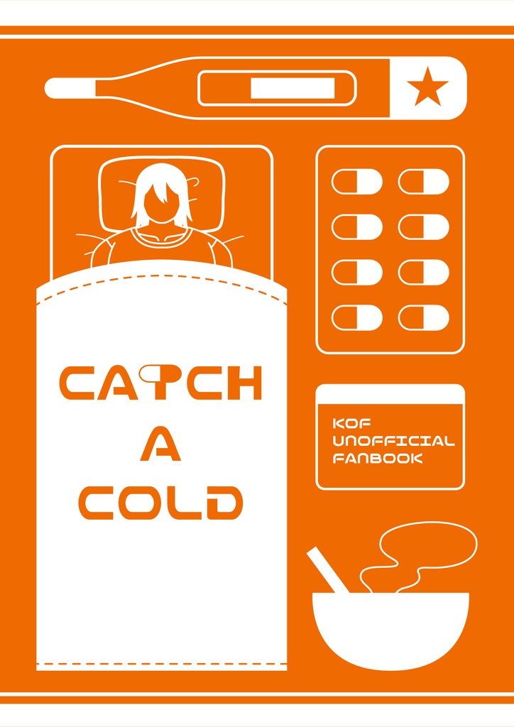 CATCH A COLD