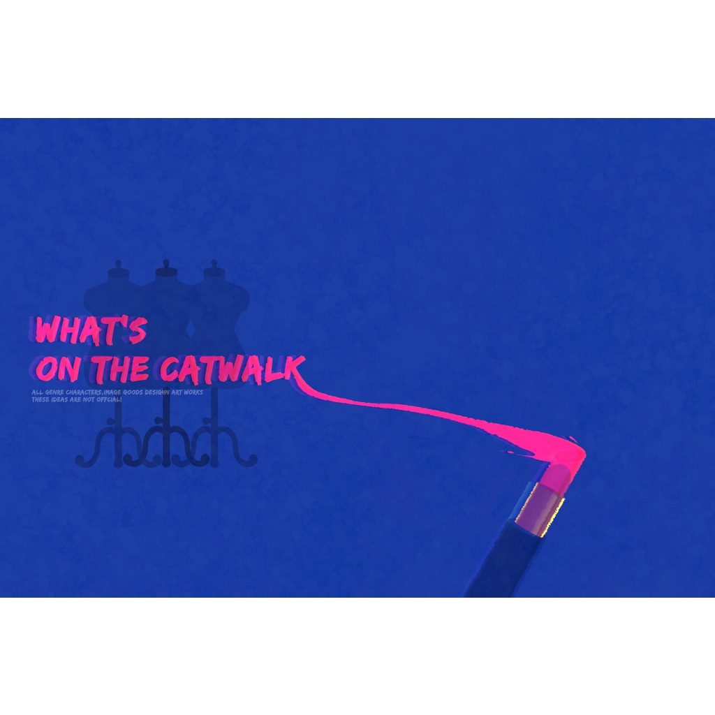 WHAT'S ON THE CATWALK