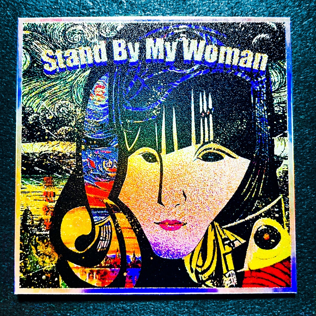 STAND BY MY WOMAN　No.4