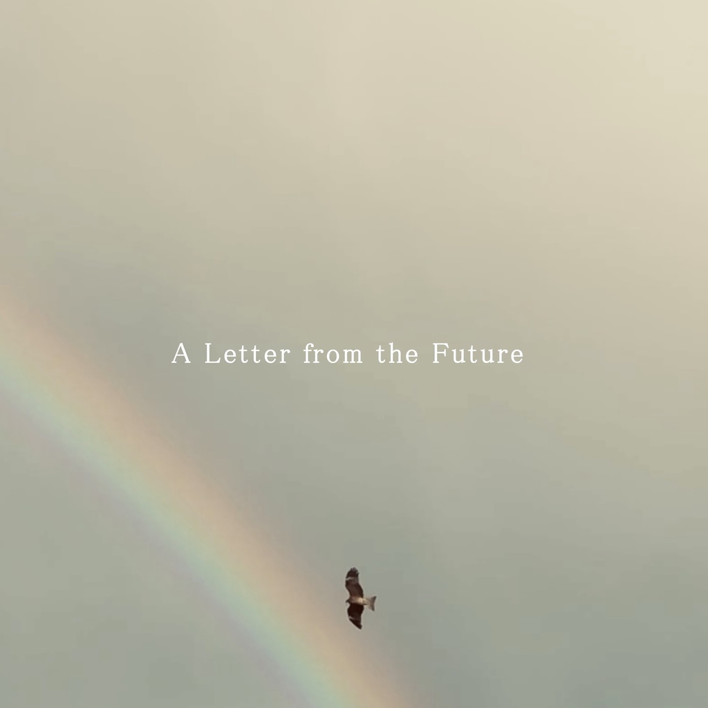 A Letter from the Future