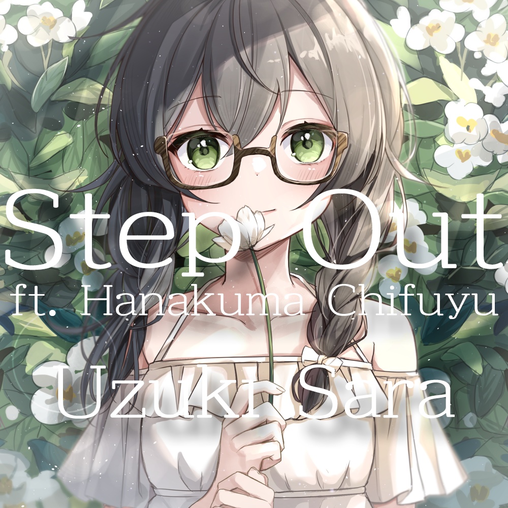 Step Out ft. Hanakuma Chifuyu
