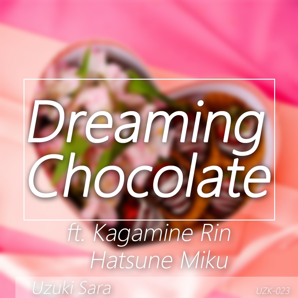 Dreaming Chocolate