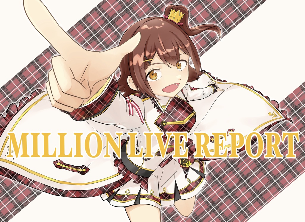MILLION LIVE REPORT