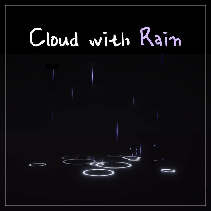 [VFX] Cloud with Rain Effect